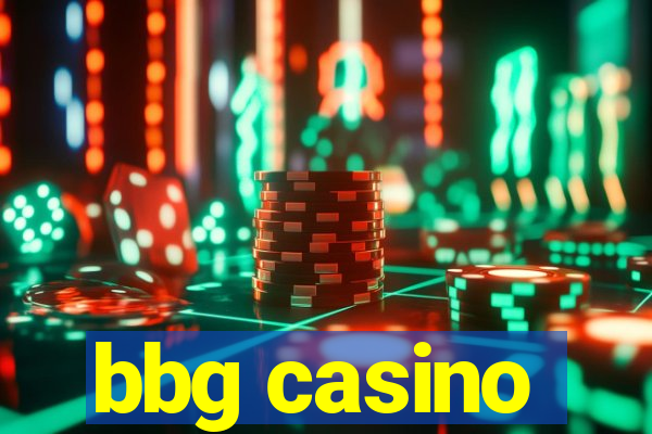 bbg casino